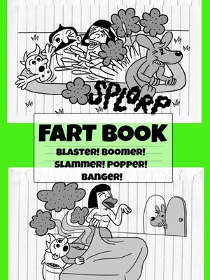 cover image of Blaster! Boomer! Slammer! Popper! Banger! Farting Is Funny Comic Illustration Books For Kids With Short Moral Stories For Children: Fart Book Series, #1
